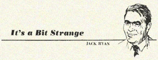 It's A Bit Strange - Jack Ryan